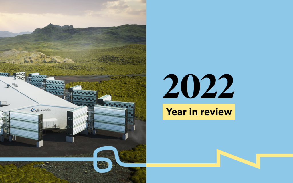 The year in review: Climeworks' highlights of 2022