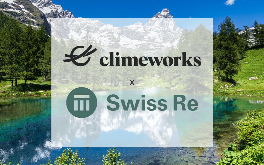 Climeworks and Swiss Re: first and largest 10-year purchase agreement